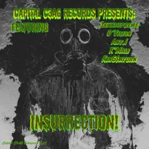 Capital C3AG Presents: INSURRECTION!