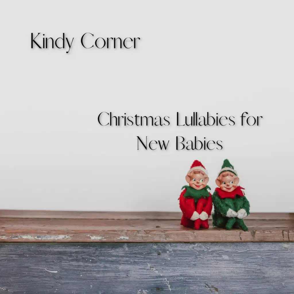 Christmas Lullabies for New Babies