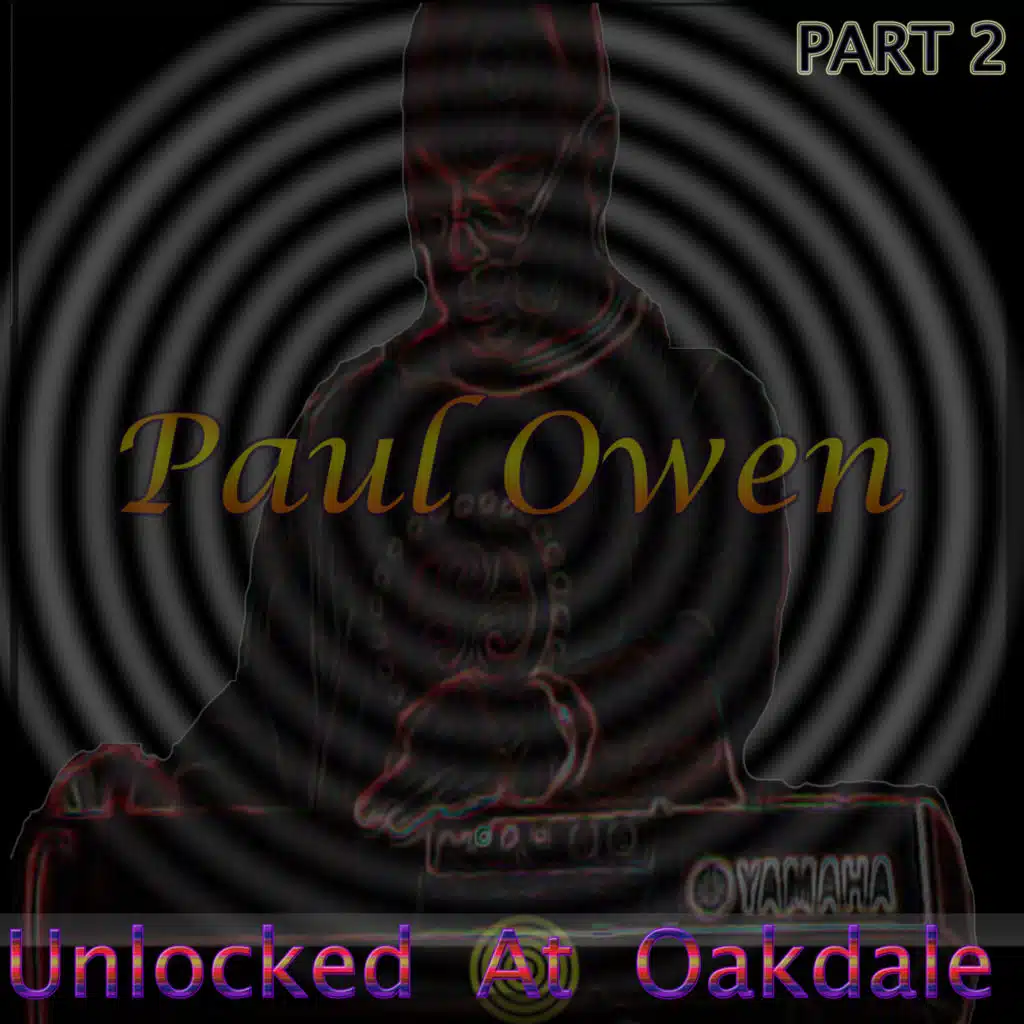 Unlocked At Oakdale, Pt. 2