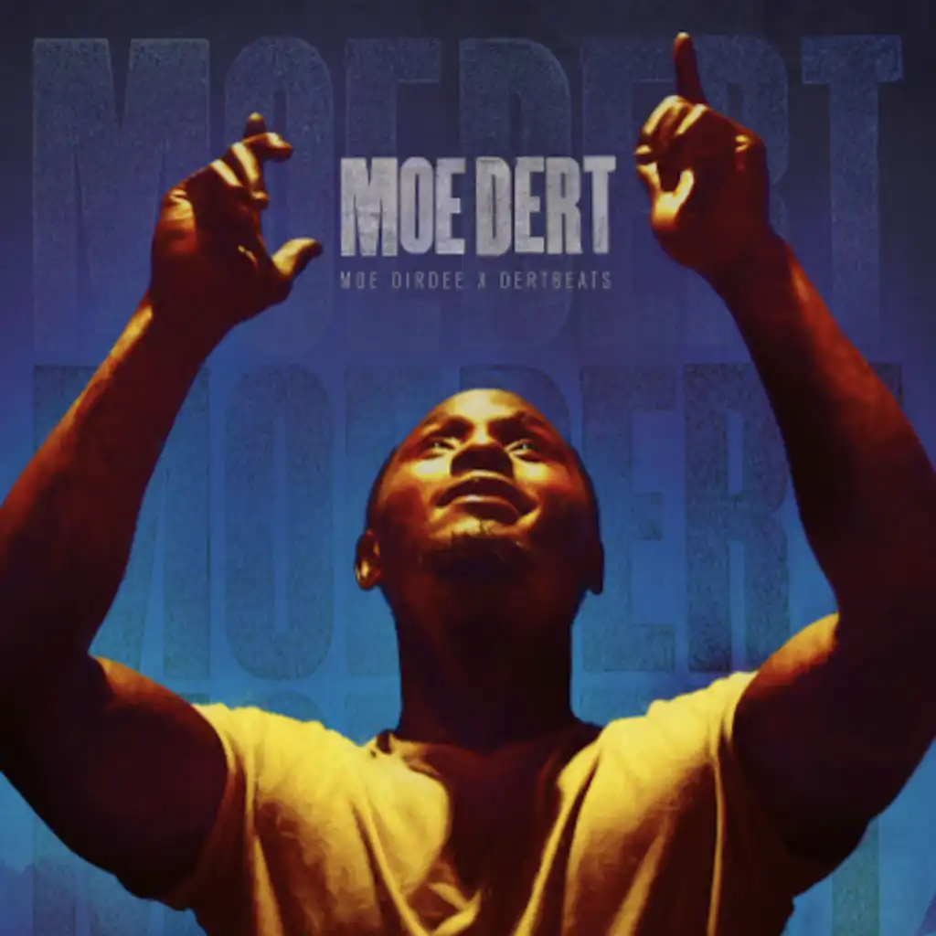 Moe Dirdee, Dert Beats