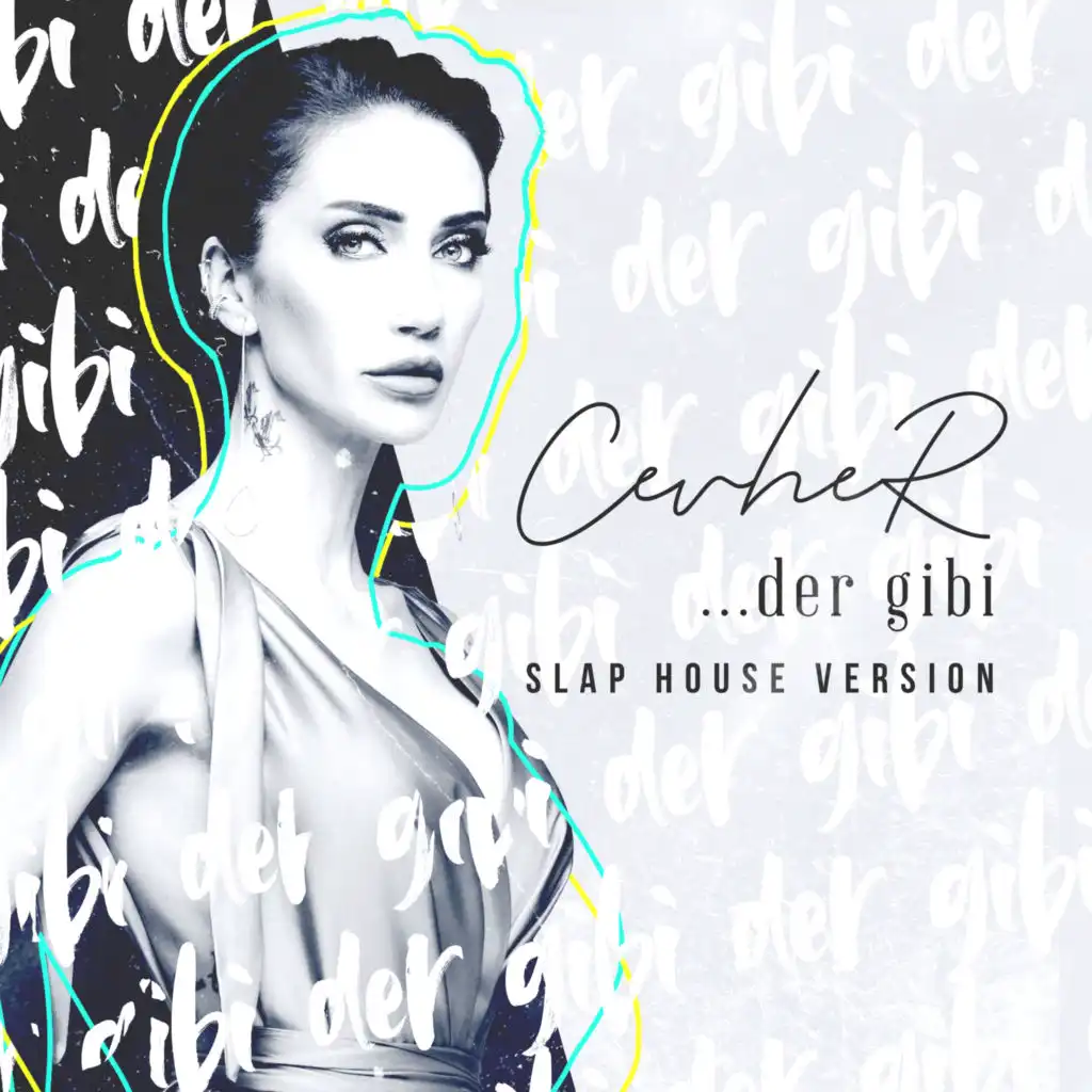 Der Gibi (Slap House Version)