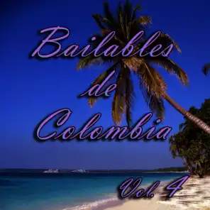 Bailables de Colombia, Vol. 4