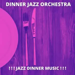 Relaxed Jazz For Perfect Dinner Parties