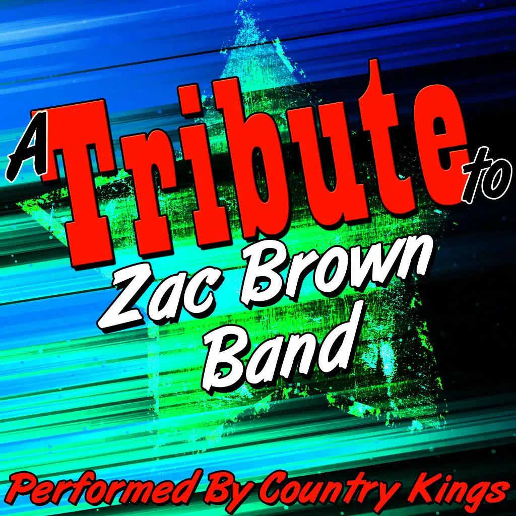 A Tribute to Zac Brown Band