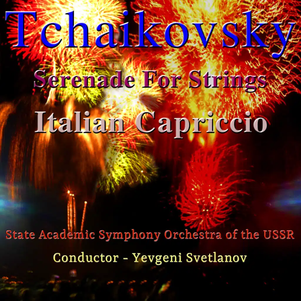 Serenade for Strings In&nbsp;C Major,&nbsp;Op. 48, 3. Elegia (feat. Yevgeni Svetlanov)
