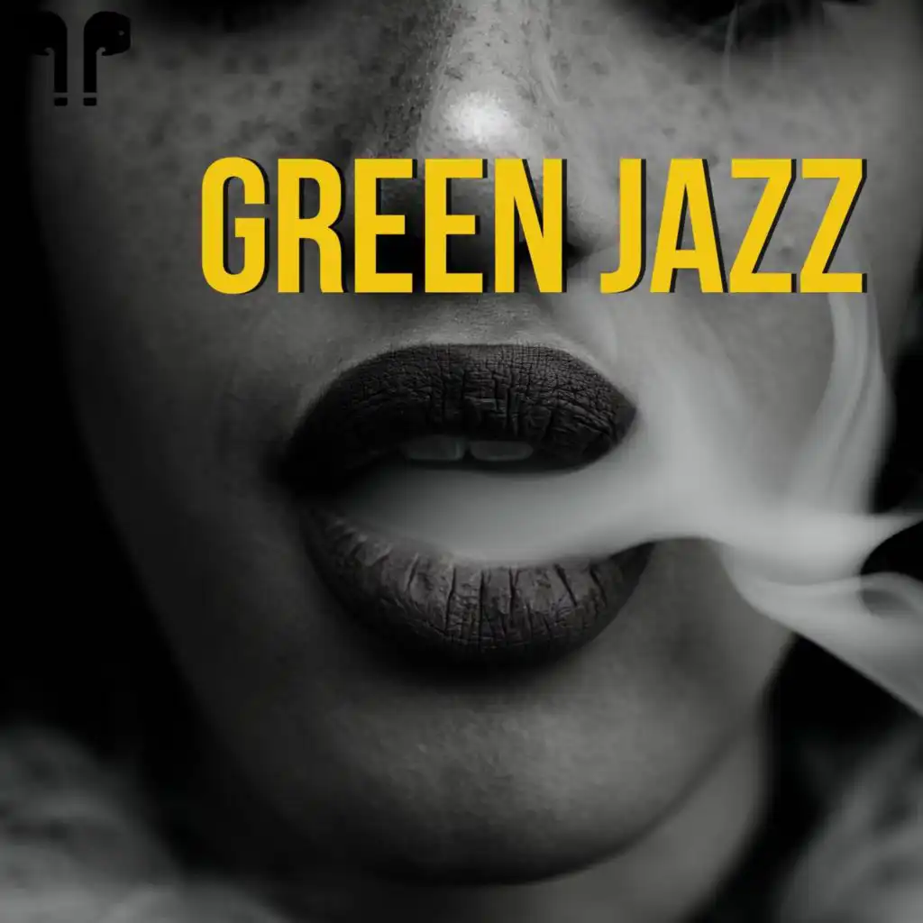 Green Jazz (Chill and Smoke)