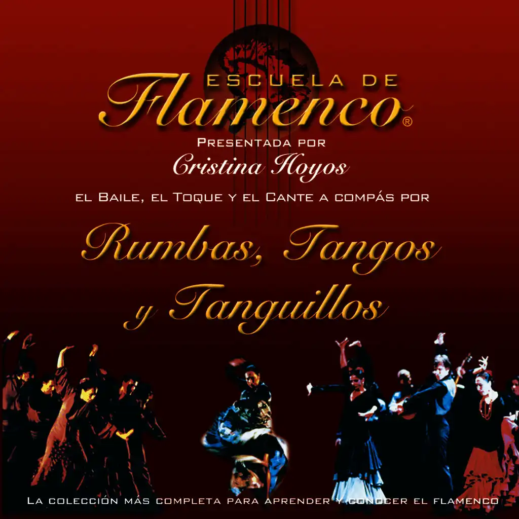Tangos: Compás y Guitarra (ft. Juana Vargas ,Mariló García ,Lourdes García ,Victor Manuel Rosa ,Rafael García ,Pedro Campos ,Manolo Fuentes ,Diego Vela )