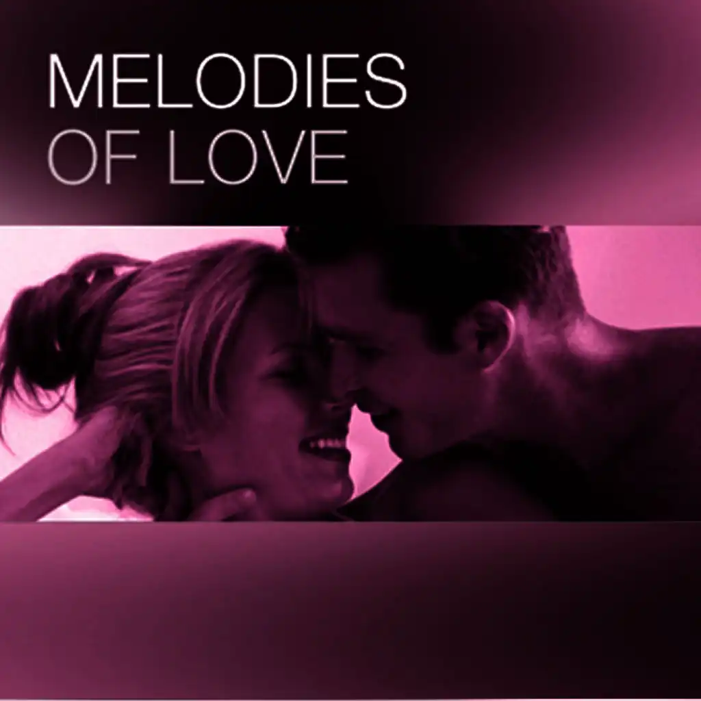 Melodies of Love