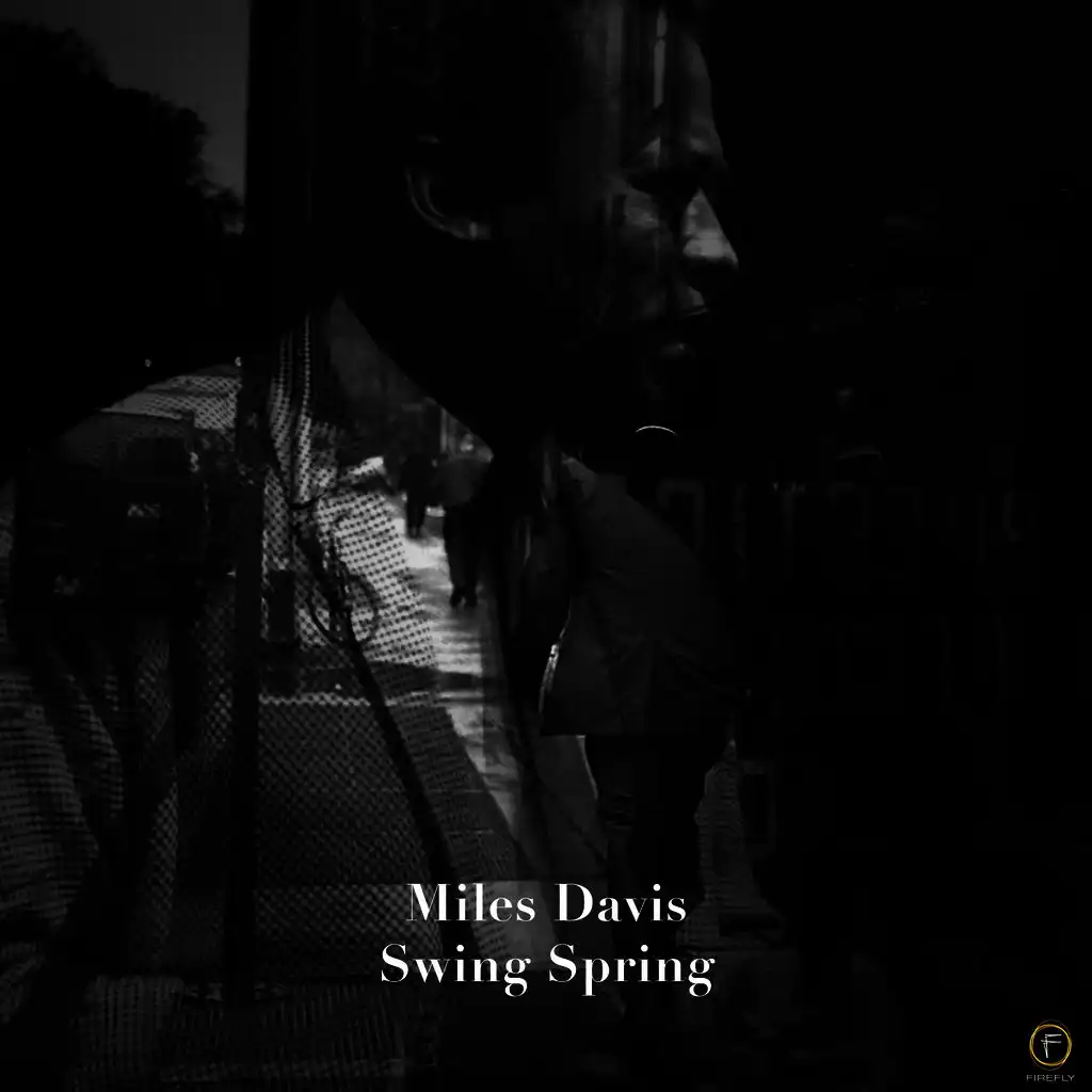 Miles Davis, Swing Spring