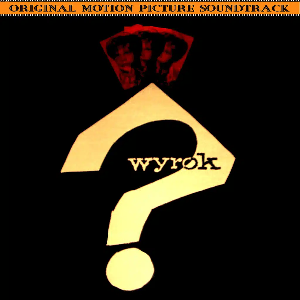 Wyrok (Original 1962 Film Soundtrack)