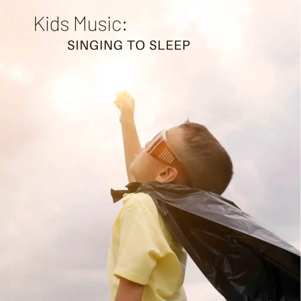 Kids Music: Singing to Sleep