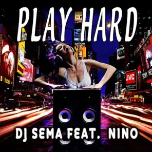 Nino & DJ Sema