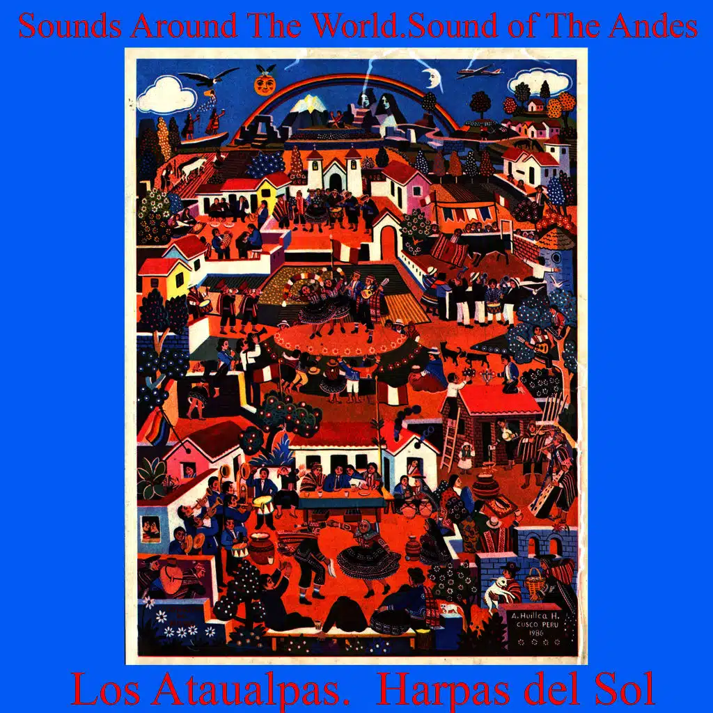 Sounds Around the World.Sound of the Andes
