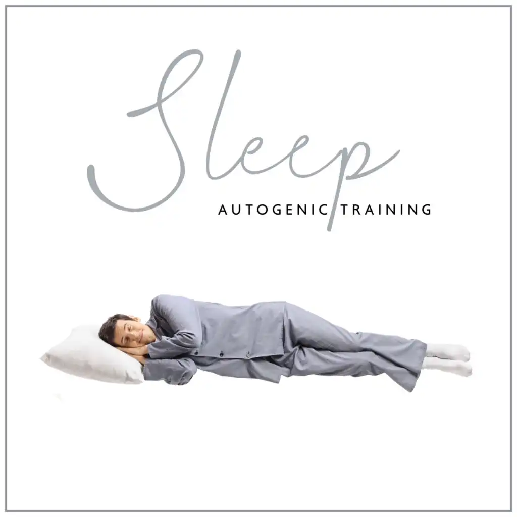 Sleep Autogenic Training: Relaxation in Bed, Fall Asleep Slowly, Beat Insomnia