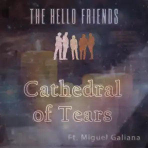 Cathedral of Tears (feat. Miguel Galiana)