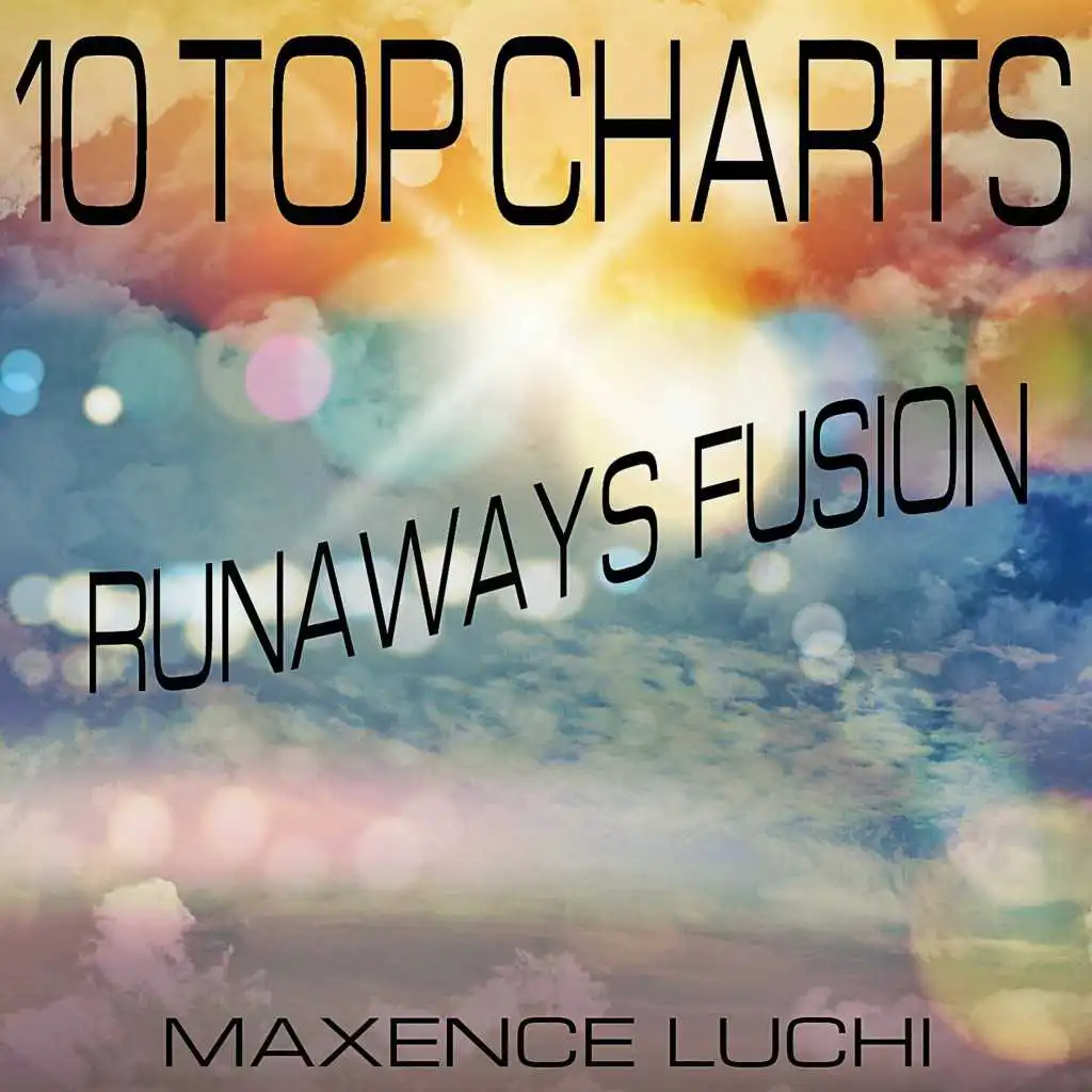 10 Top Charts Runaways Fusion