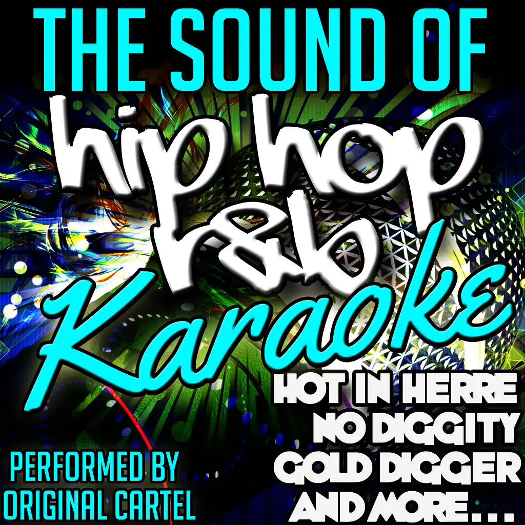 The Sound of Hip Hop R&B: Karaoke