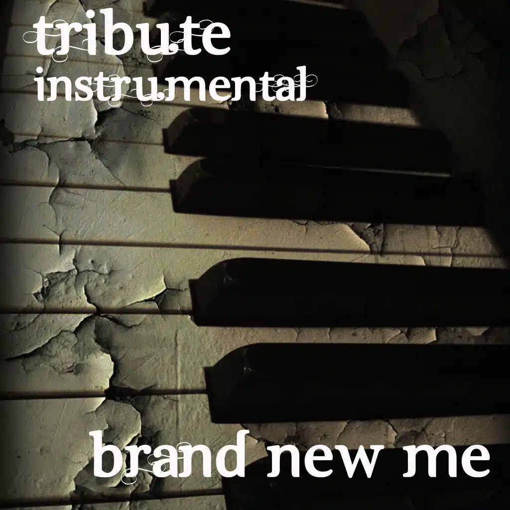 Brand New Me (Instrumental)