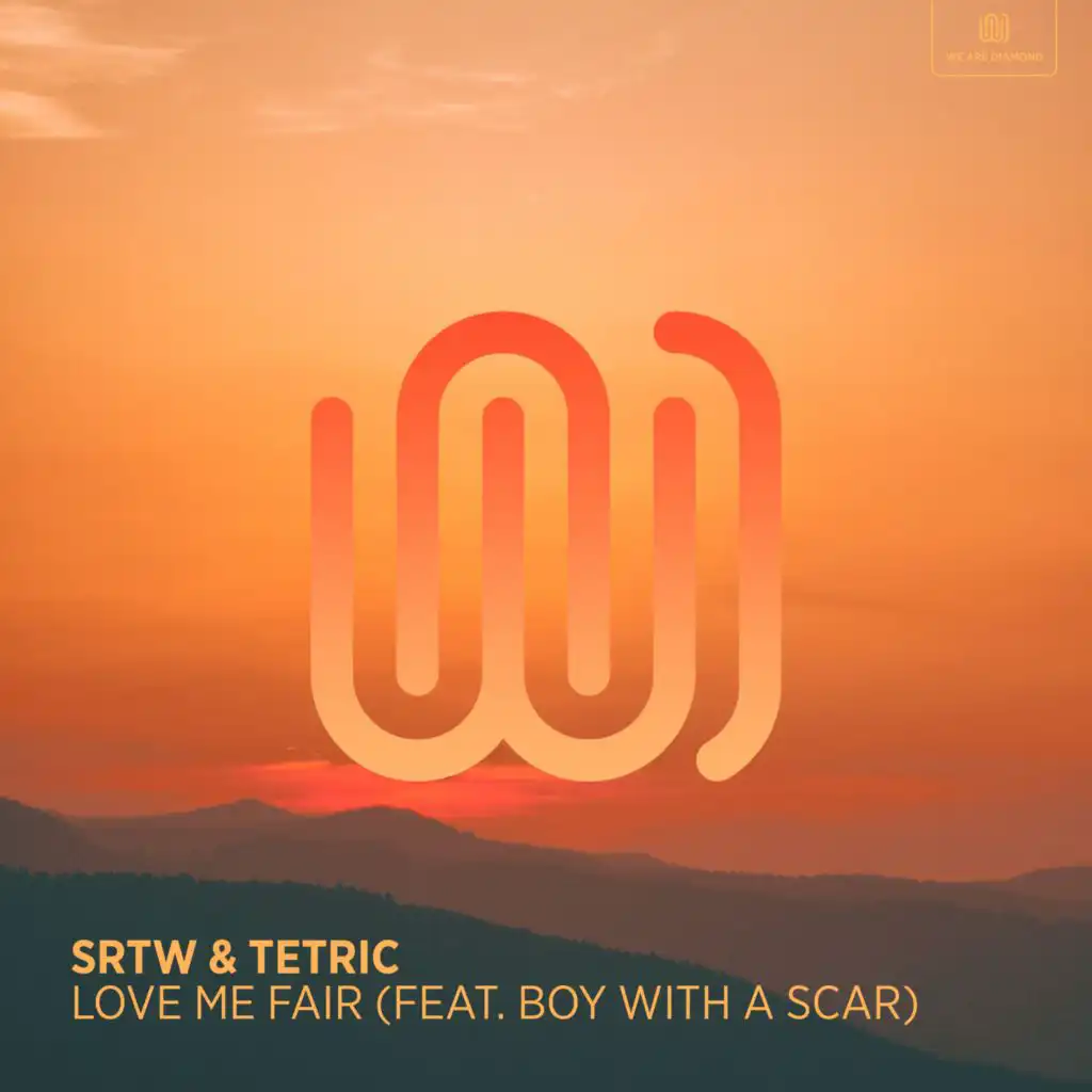 Love Me Fair (feat. boy with a scar)