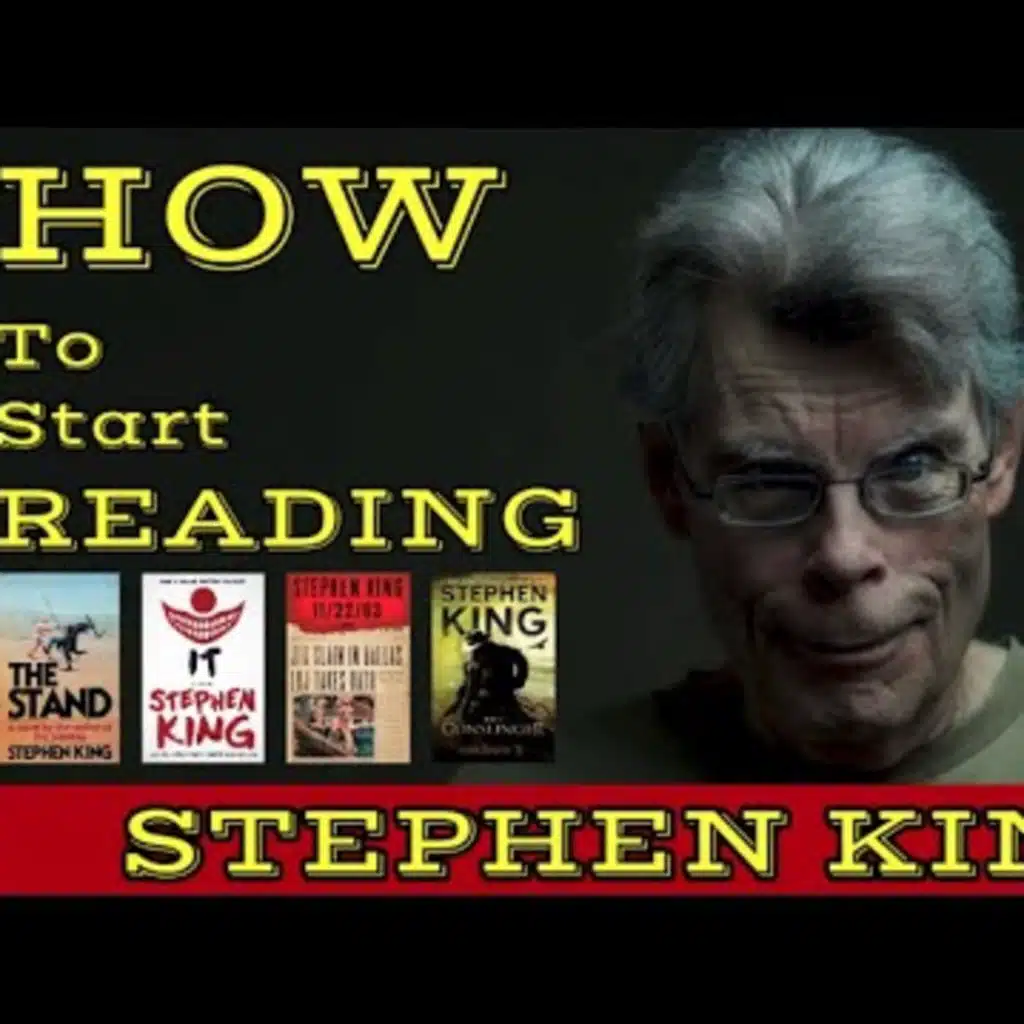 How To Start Reading Stephen King? | Stephen King