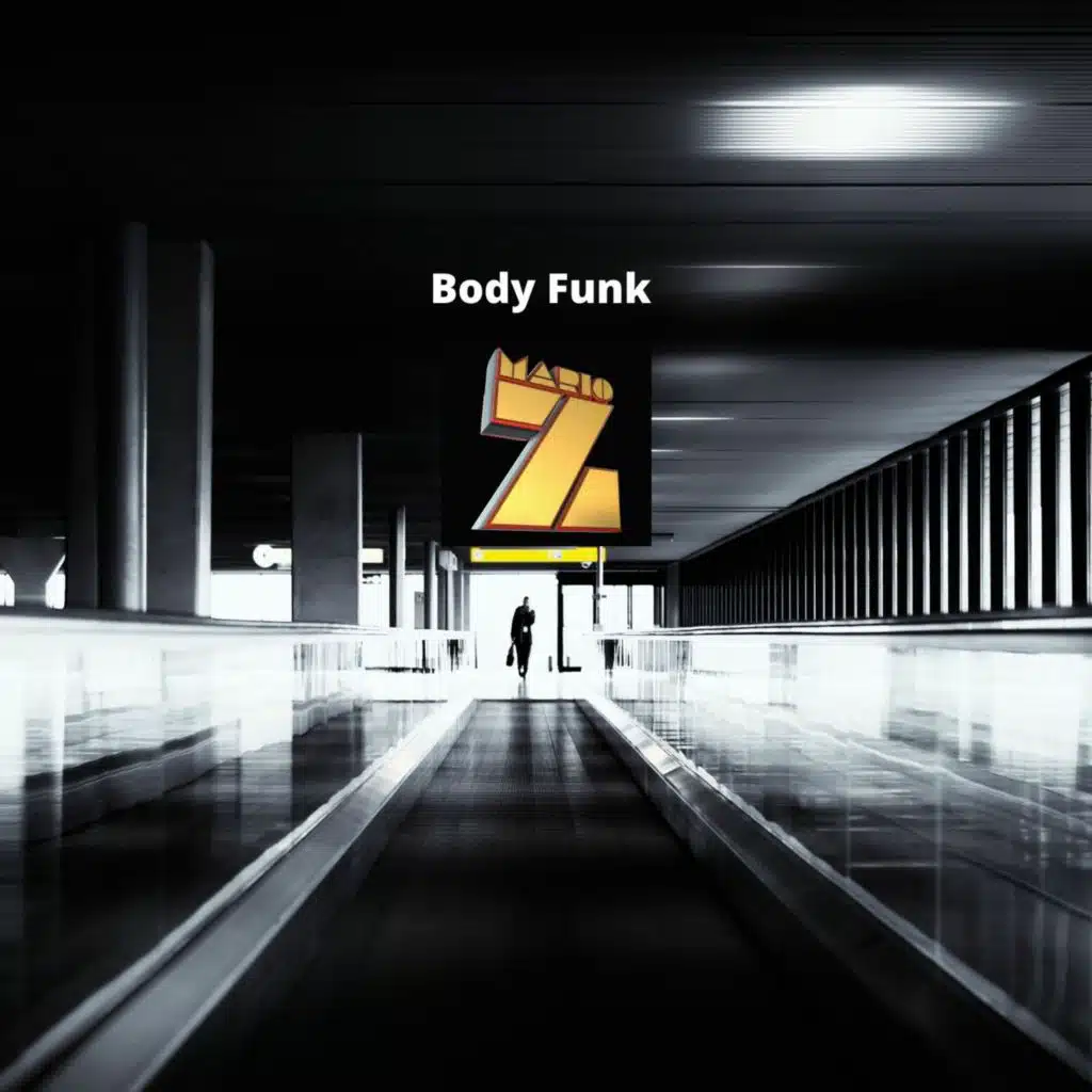 Mario Z "Body Funk" (Radio Edit)