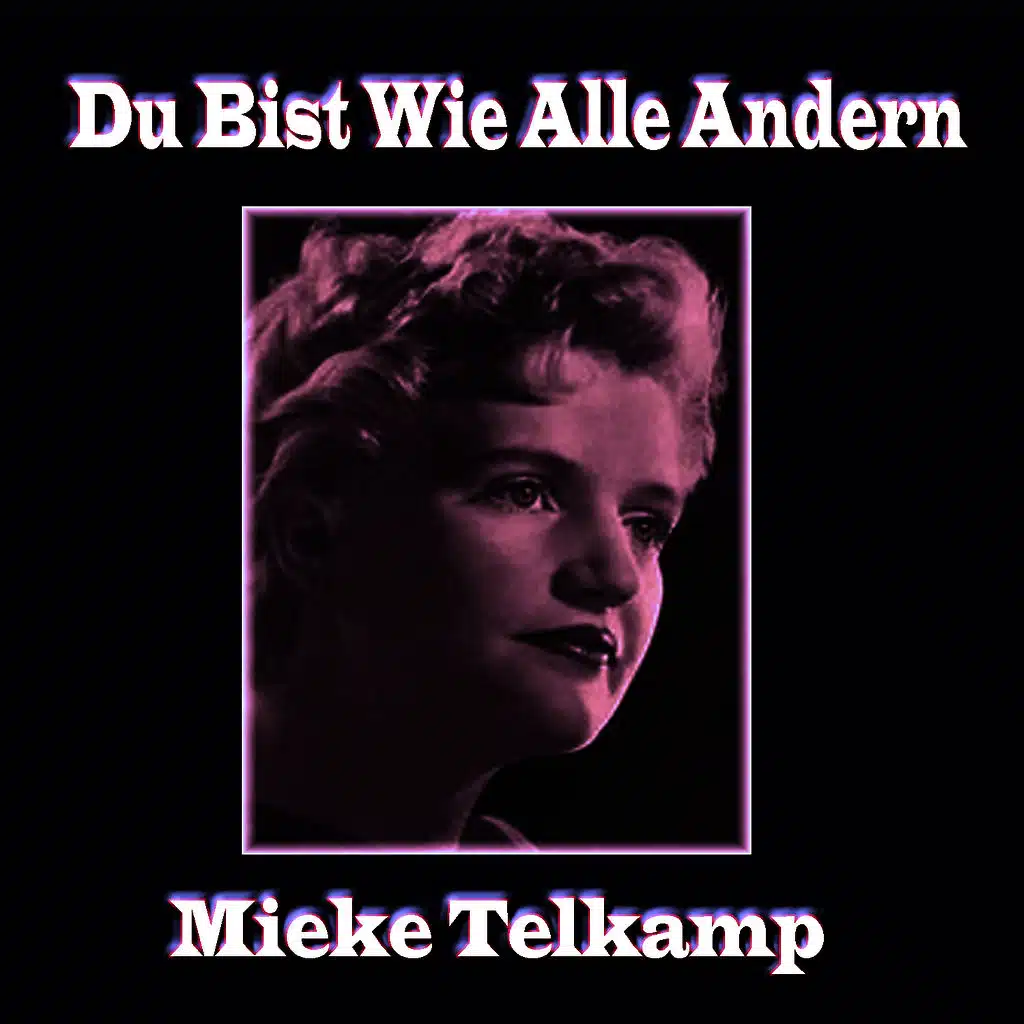 Du bist wie alle andern