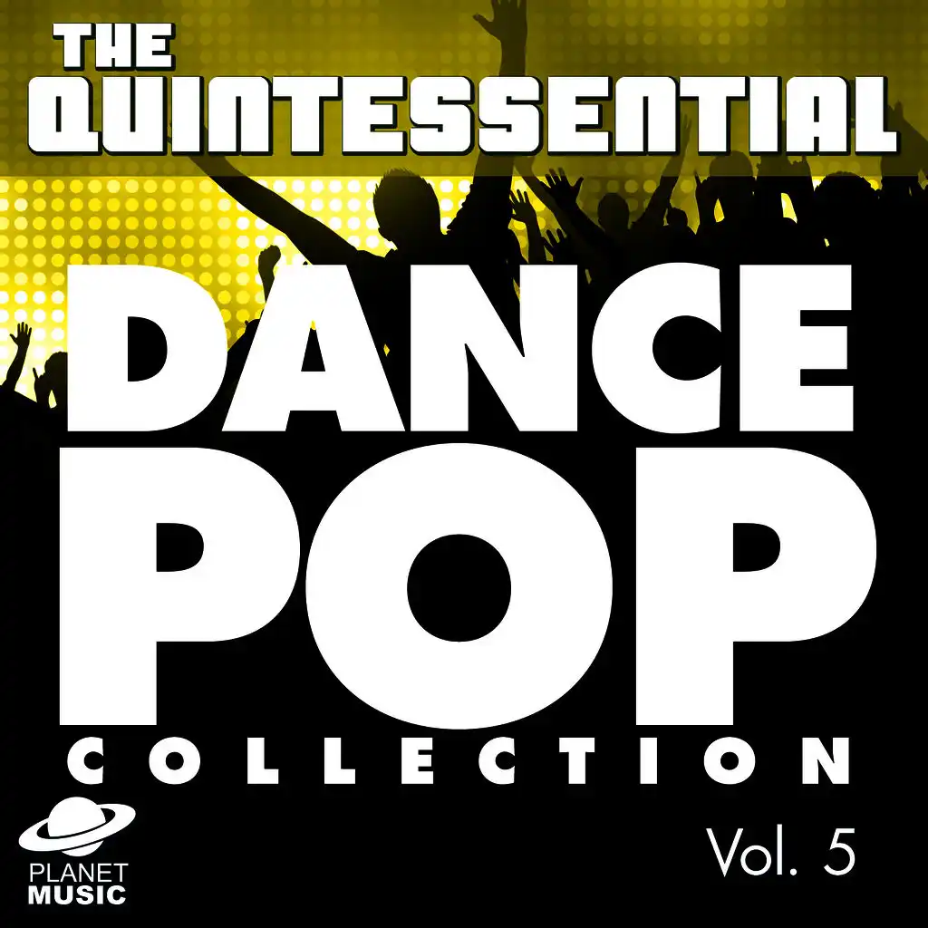 The Quintessential Dance Pop Collection, Vol. 5