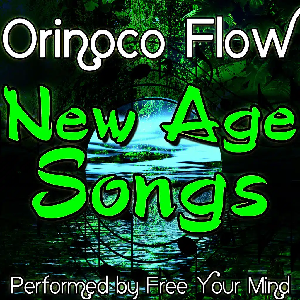 Orinoco Flow: New Age Songs