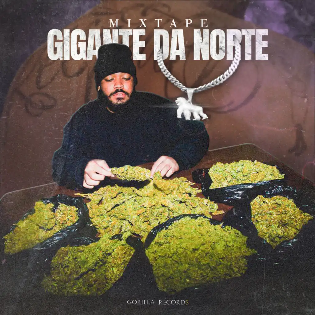 Gigante da Norte Mixtape