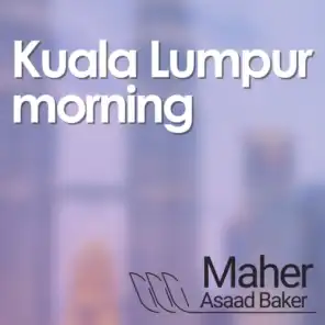 Kuala Lumpur morning