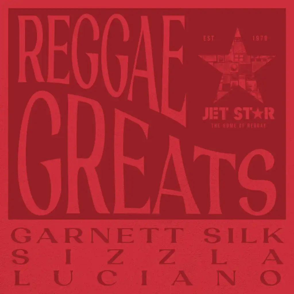 Reggae Greats: Garnett Silk, Sizzla & Luciano