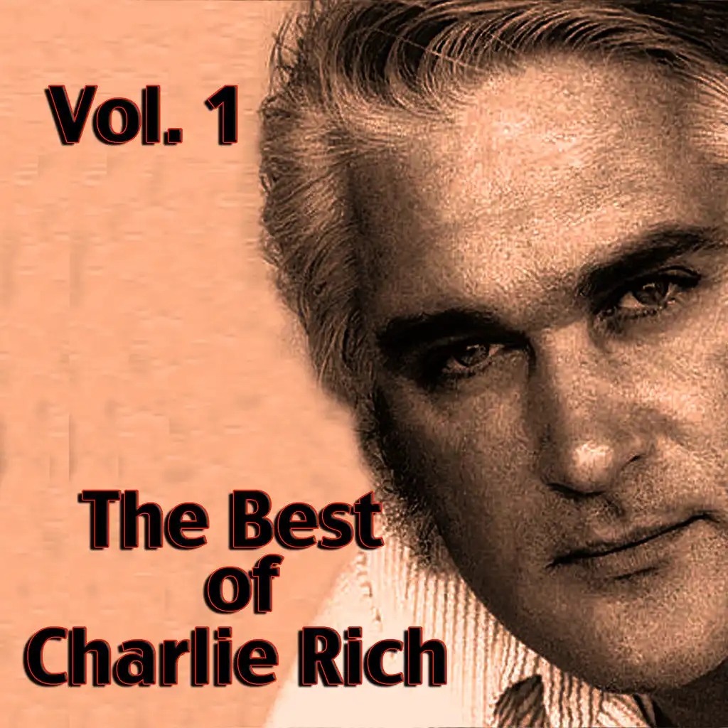The Best of Charlie Rich, Vol. 1