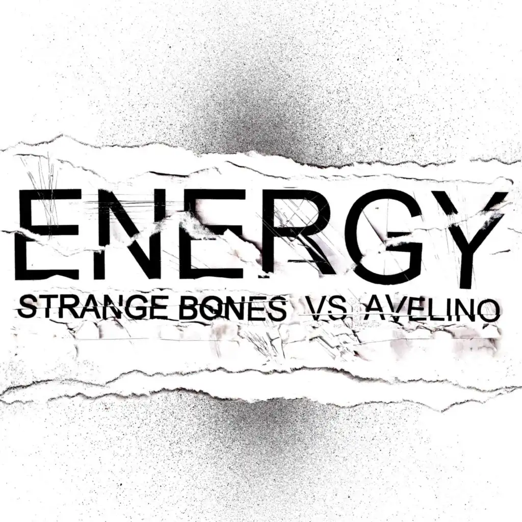 Energy (Strange Bones vs. Avelino)