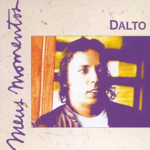 Meus Momentos: Dalto
