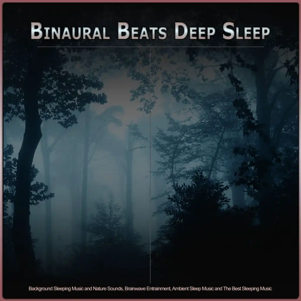 Binaural Beats Sleep & Binaural Beats Deep Sleep