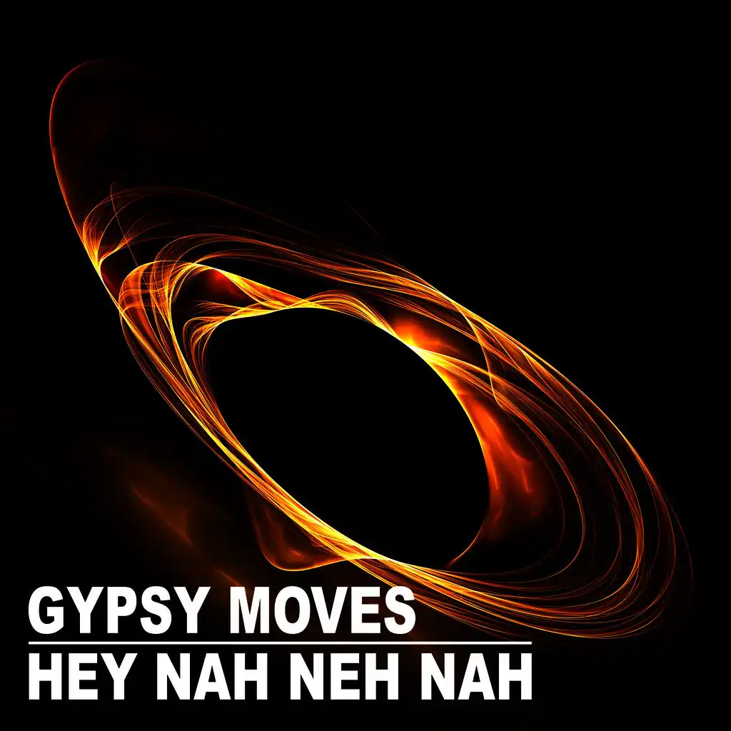 Gypsy Moves