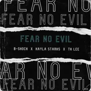 Fear No Evil (feat. Kayla Starks & Tk Lee)