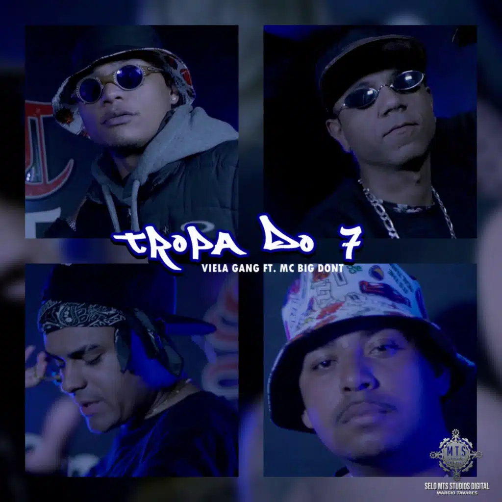 Tropa do 7 (feat. MC Big Dont)
