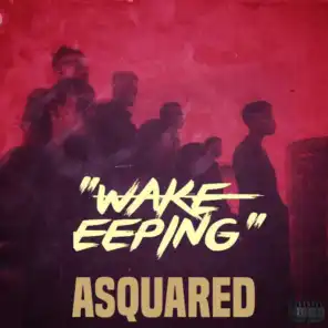 Wake Eeping