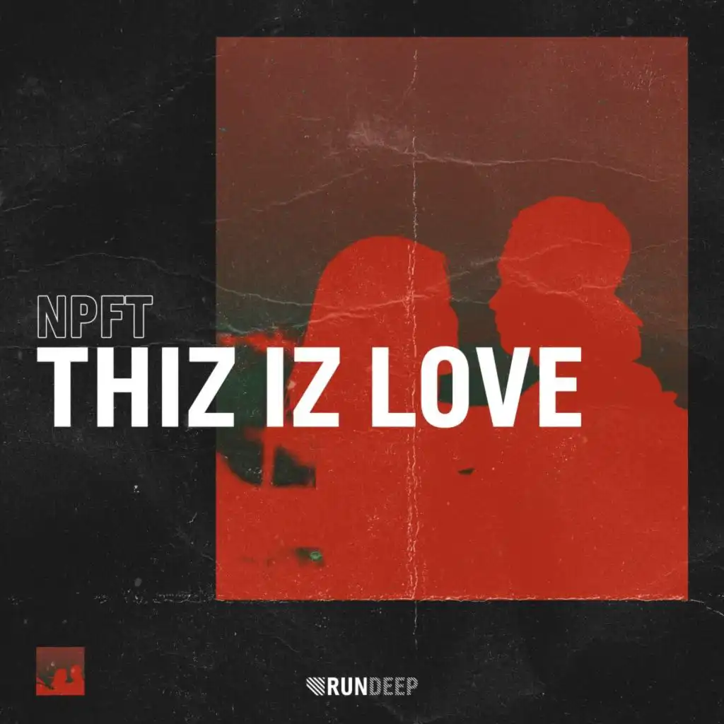 Thiz Iz Love (Extended Mix)