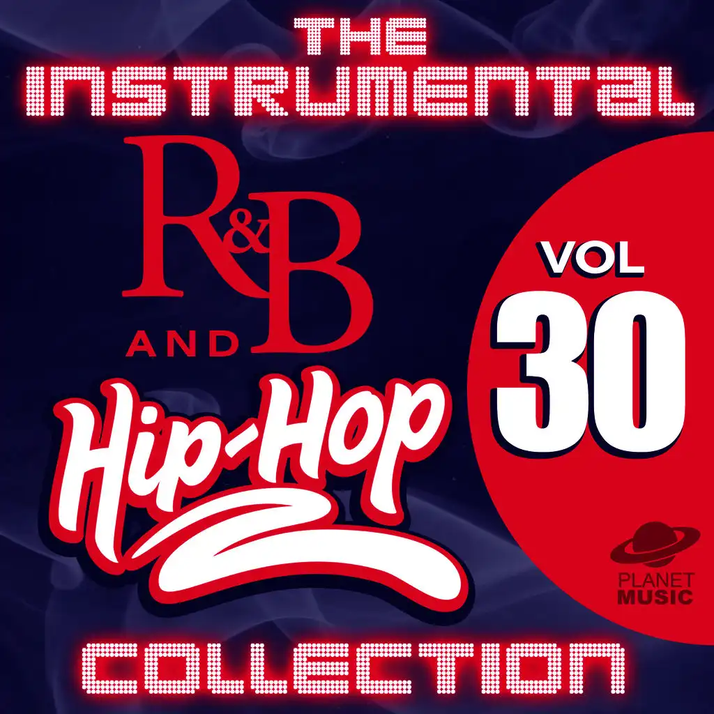 The Instrumental R&B and Hip-Hop Collection, Vol. 30