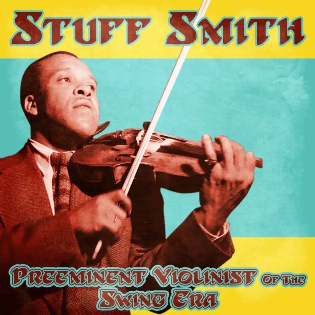 Preeminent Violinist of the Swing Era (Remastered)