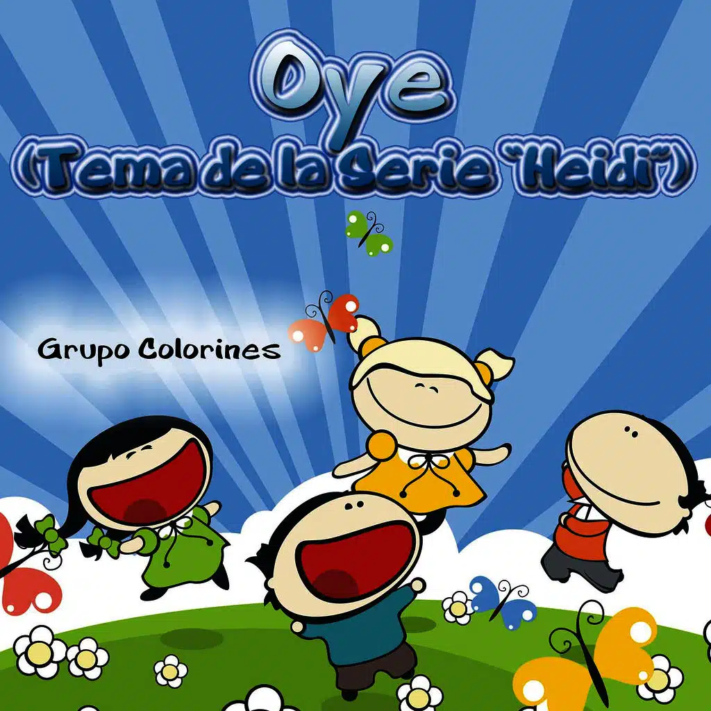 Oye (Tema de la Serie "Heidi") - Single