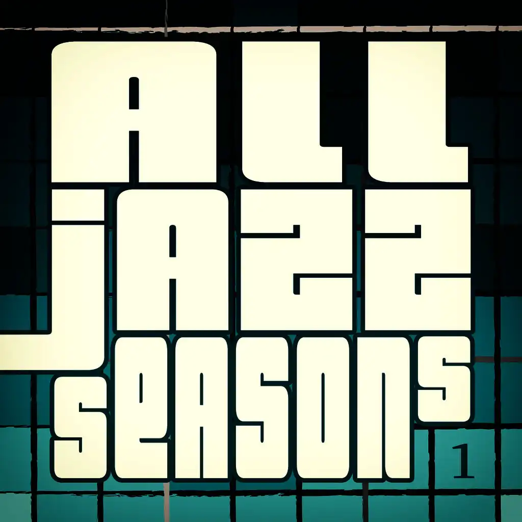 All Jazz Seasons