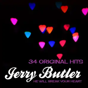 He Will Break Your Heart - 34 Original Hits
