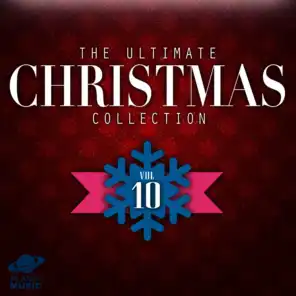 The Ultimate Christmas Collection, Vol. 10