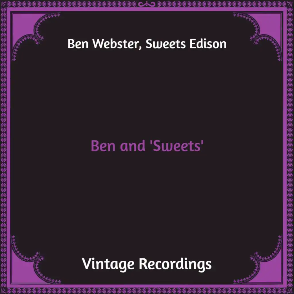 Ben and 'Sweets' (Hq Remastered)