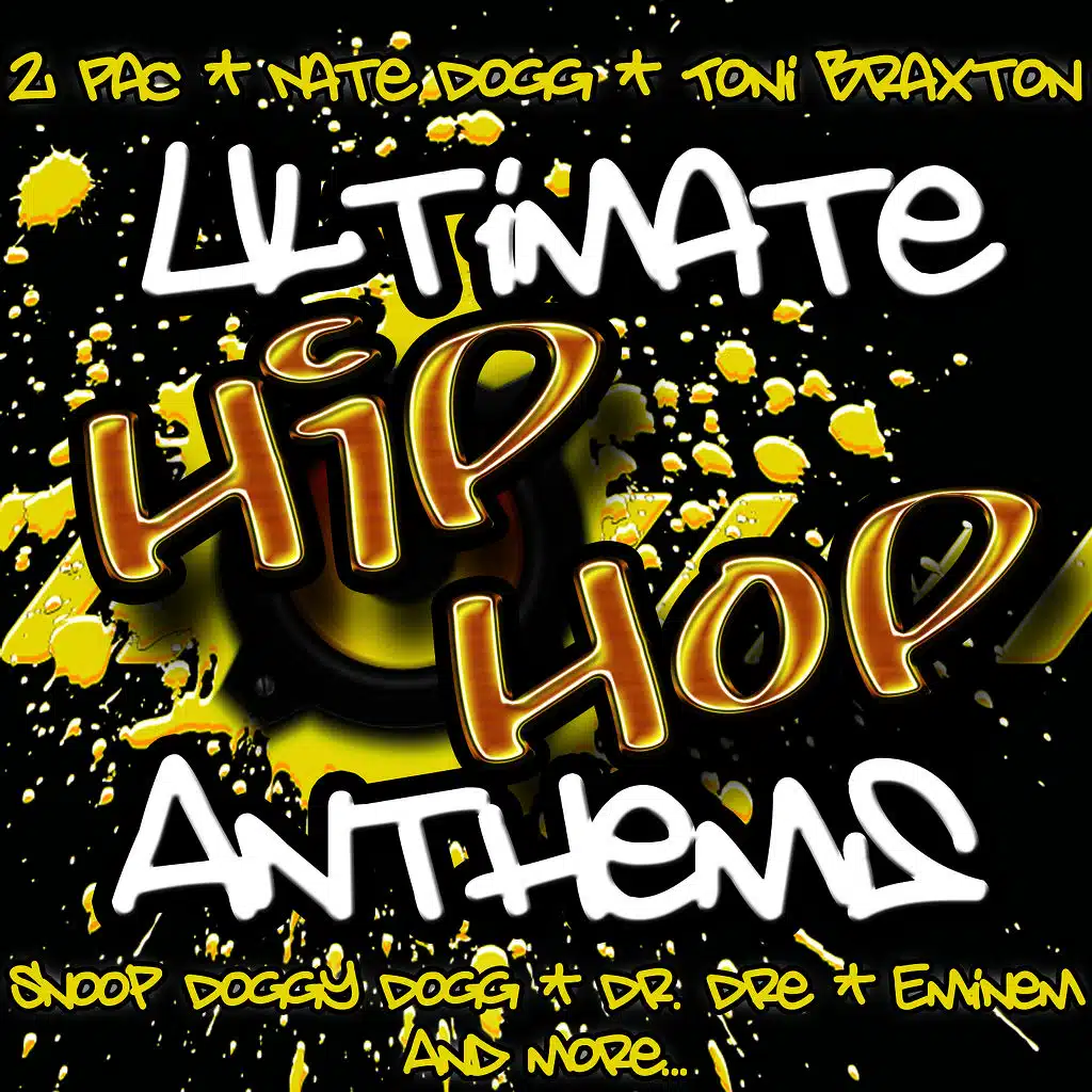 Ultimate Hip Hop Anthems
