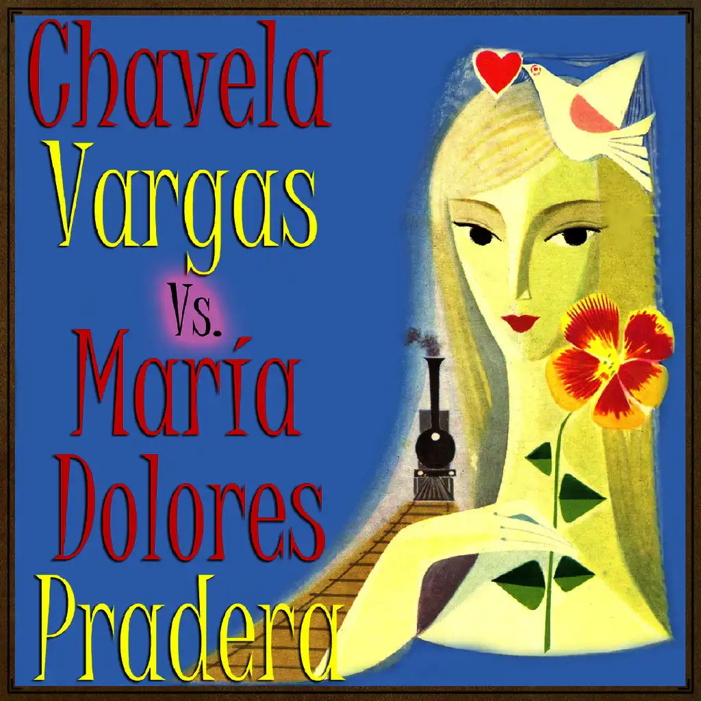 Chavela Vargas vs. María Dolores Pradera