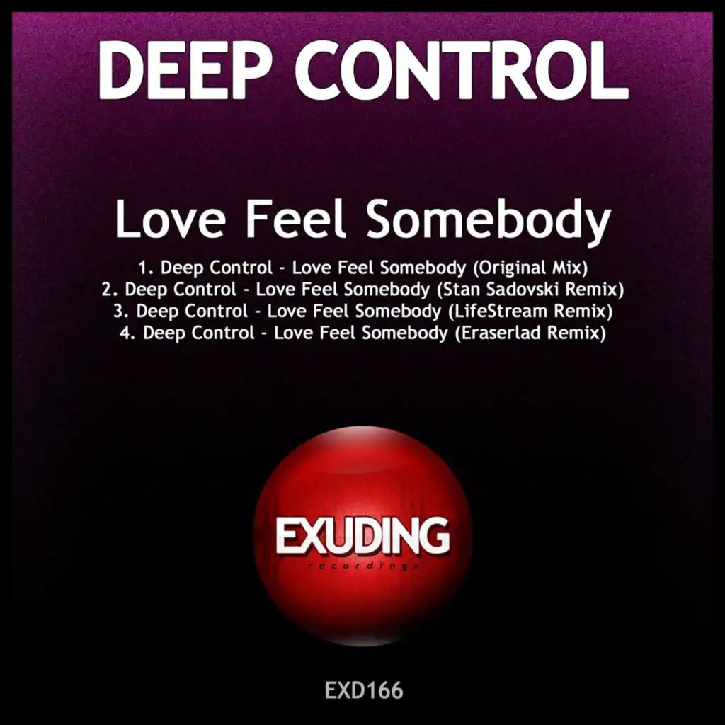 Love Feel Somebody (Eraserlad Remix)